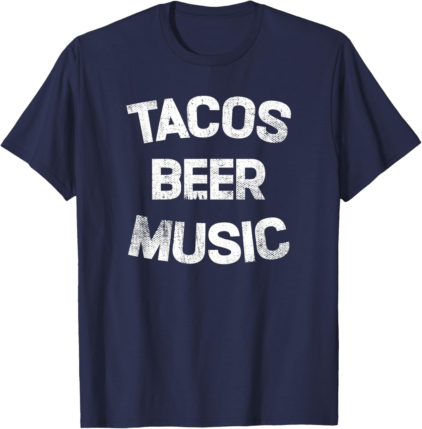 Tacos Beer Music Funny Mexican Food Lover Drinking T-Shirt - T-Shirt | Navy