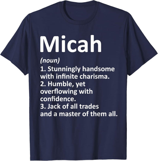 Custom Men Name Meaning Boy Christmas Father's Day MICAH Definition Personalized Funny T-Shirt - T-Shirt | Navy