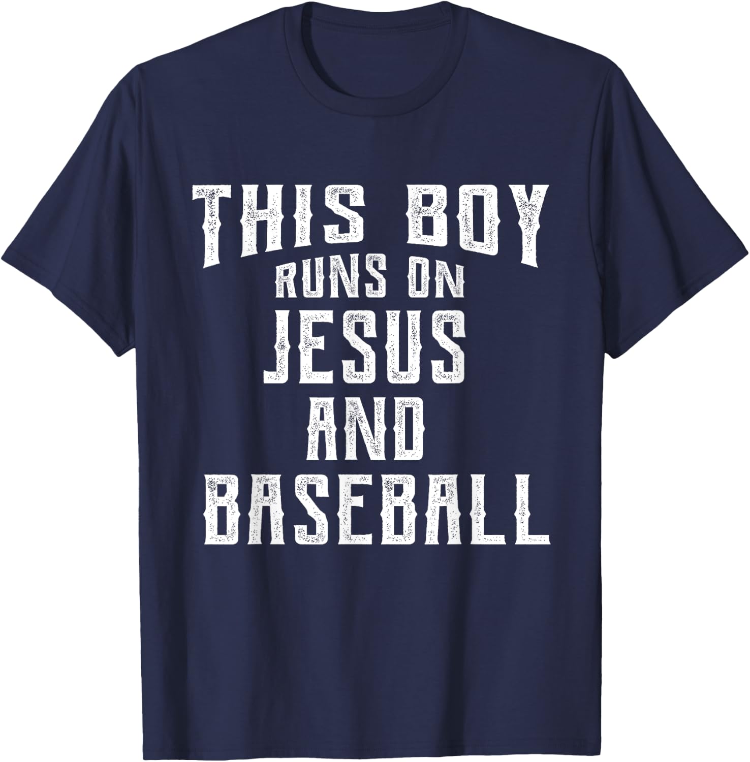 This Boy Runs On Jesus And Baseball Christian Gift T-Shirt - T-Shirt | Navy