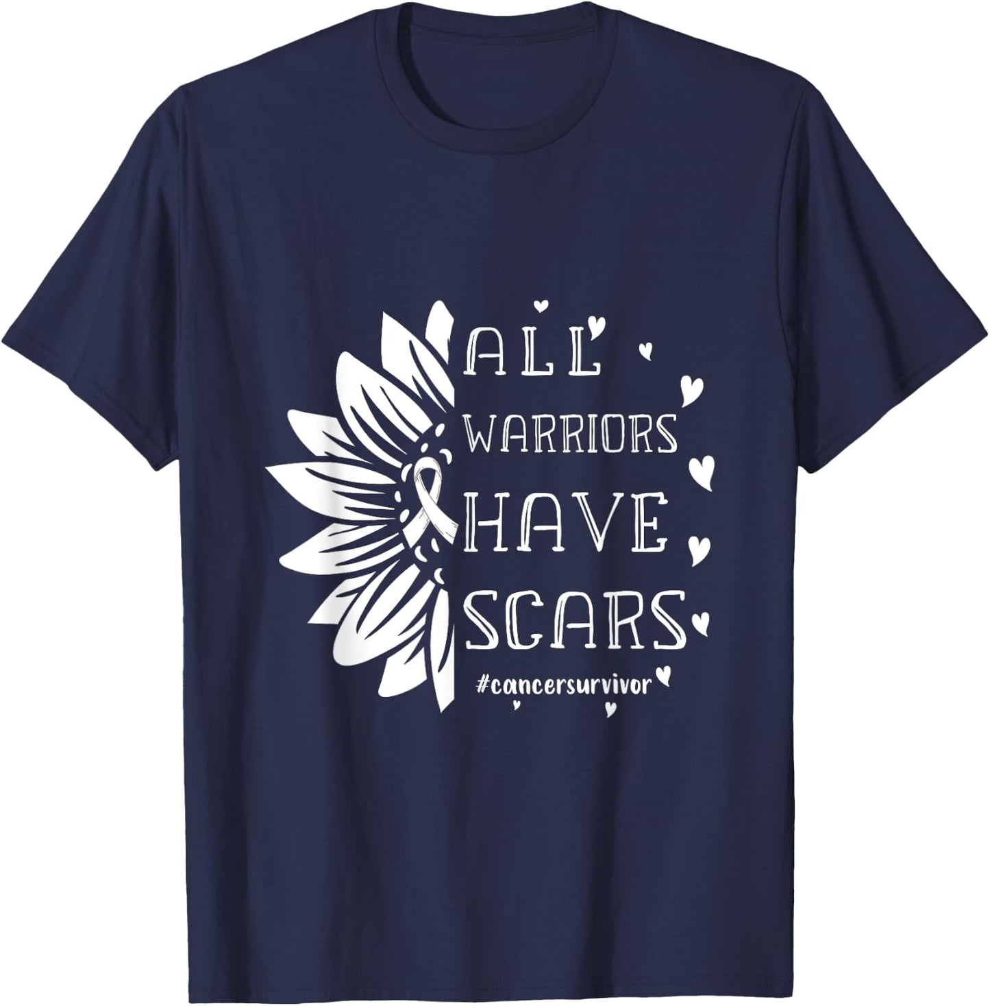 All Warriors have Scars Cancer Survivor Fighter Empowering T-Shirt - T-Shirt | Navy