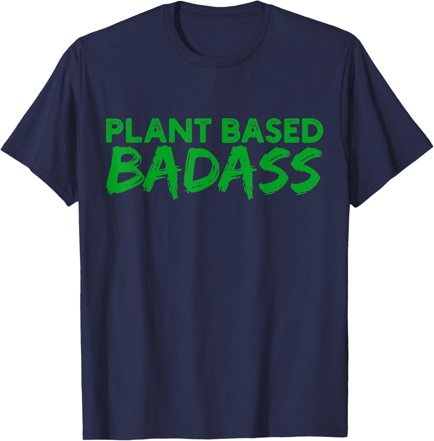 Plant Based Badass T-Shirt - T-Shirt | Navy
