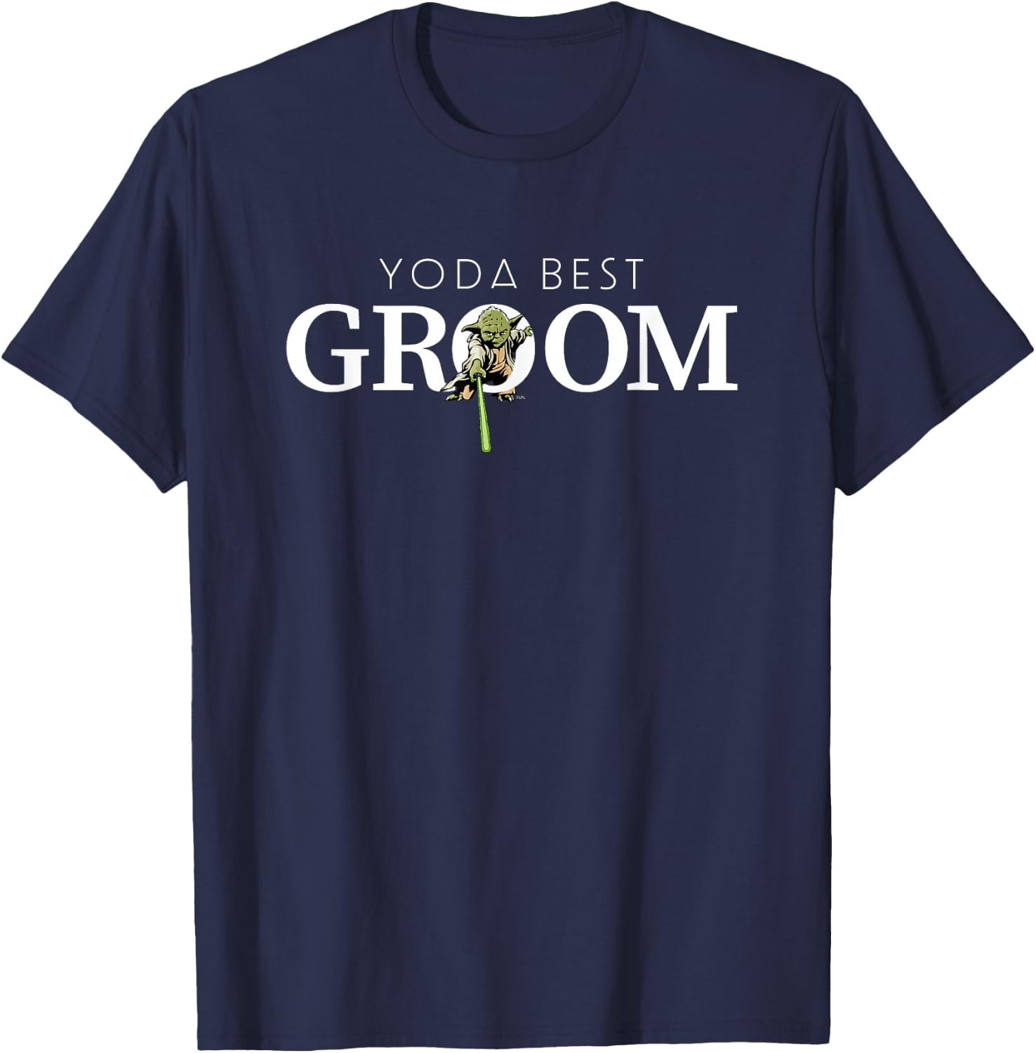 Star Wars Yoda Best Groom Lightsaber Wedding Honeymoon Gift T-Shirt - T-Shirt | Navy