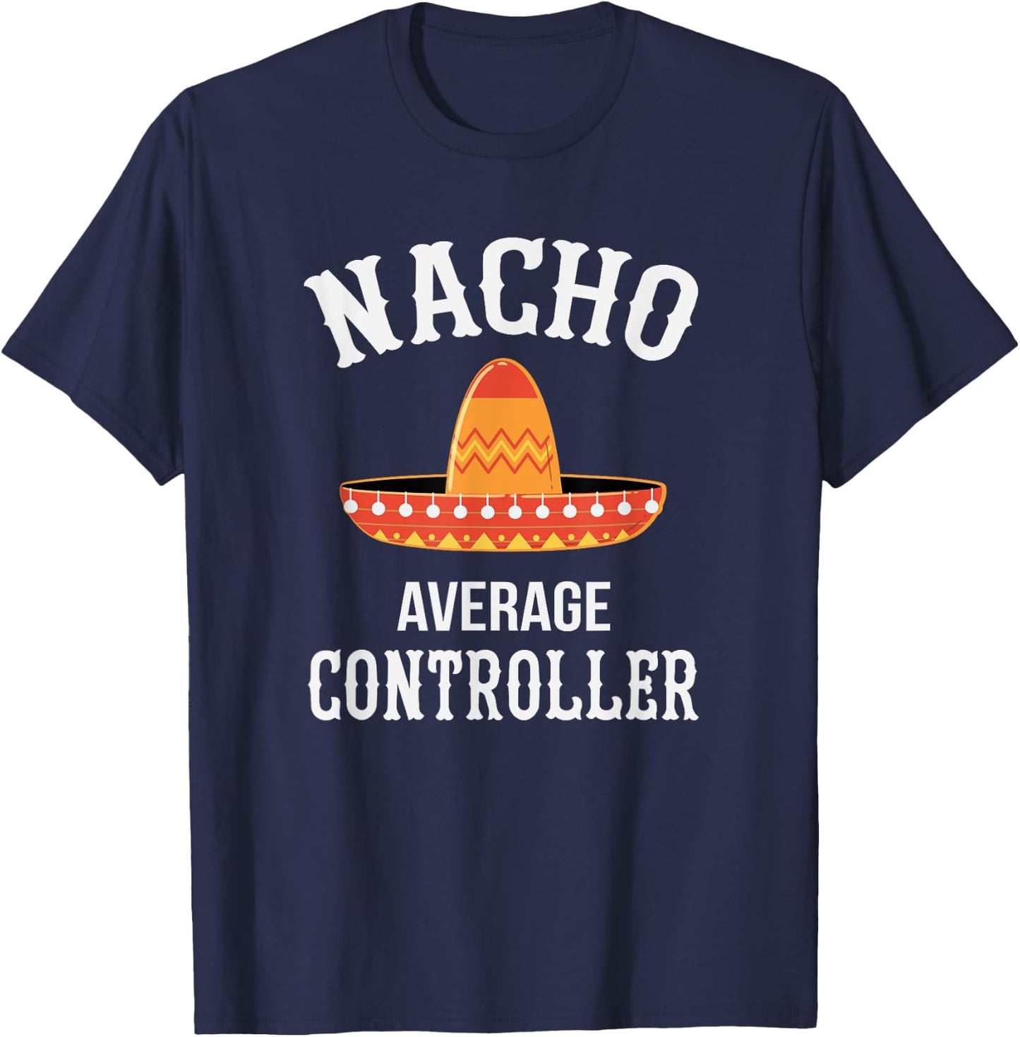 Controller Nacho Average T-Shirt - T-Shirt | Navy