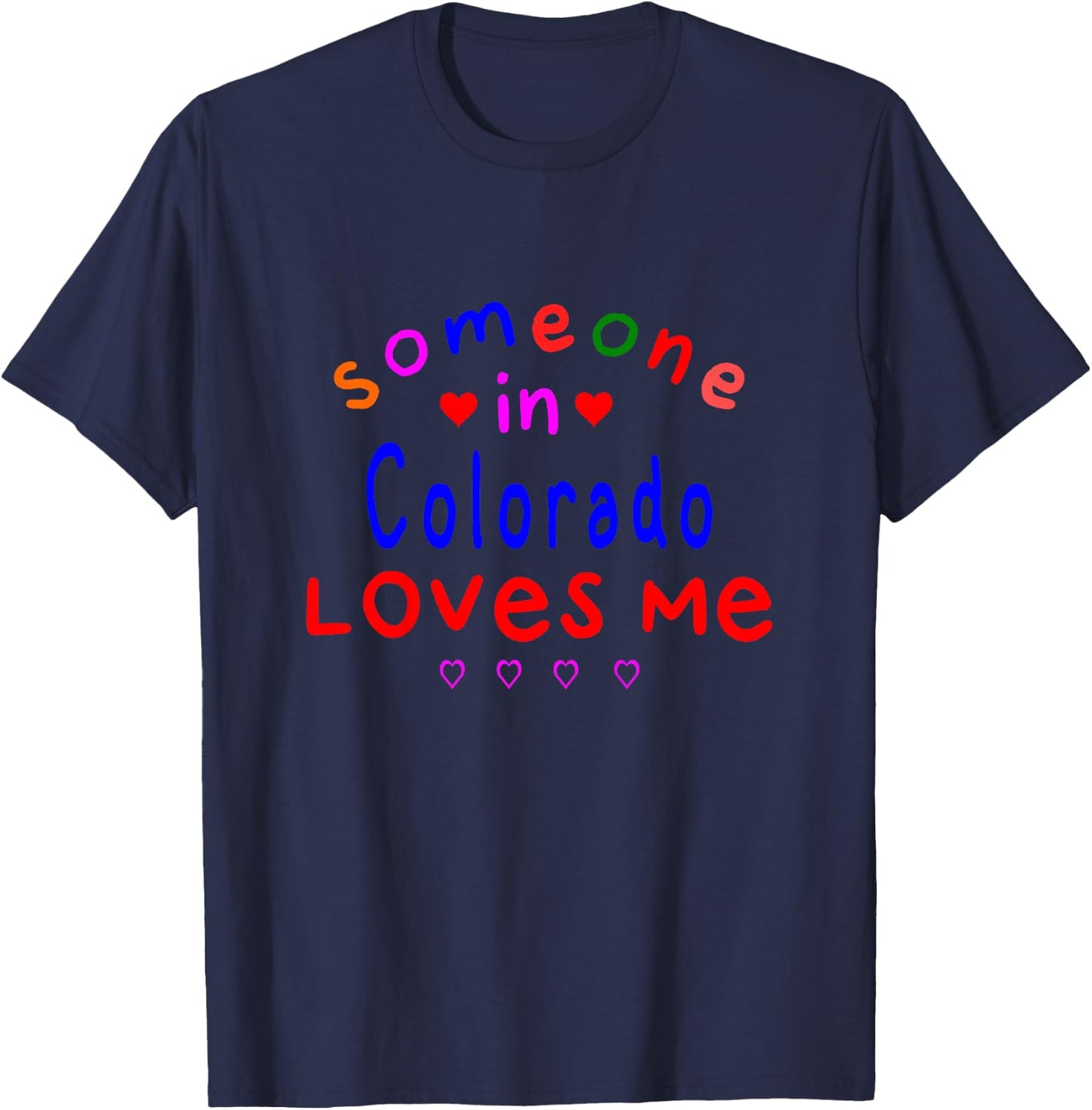 Someone in Colorado Loves Me Kids Boys Girls T-Shirt - T-Shirt | Navy