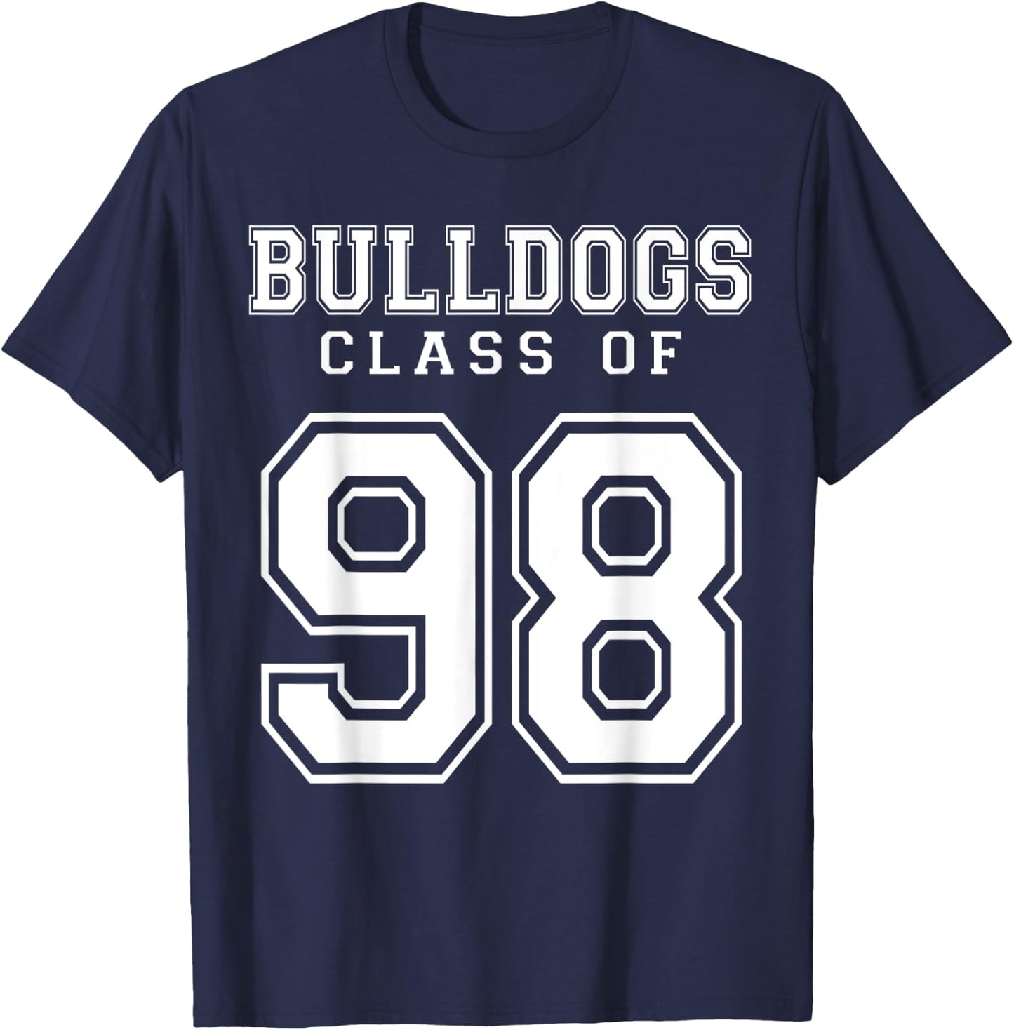 Class Of 1998 Bulldogs Custom Graduation Senior Personalized T-Shirt - T-Shirt | Navy