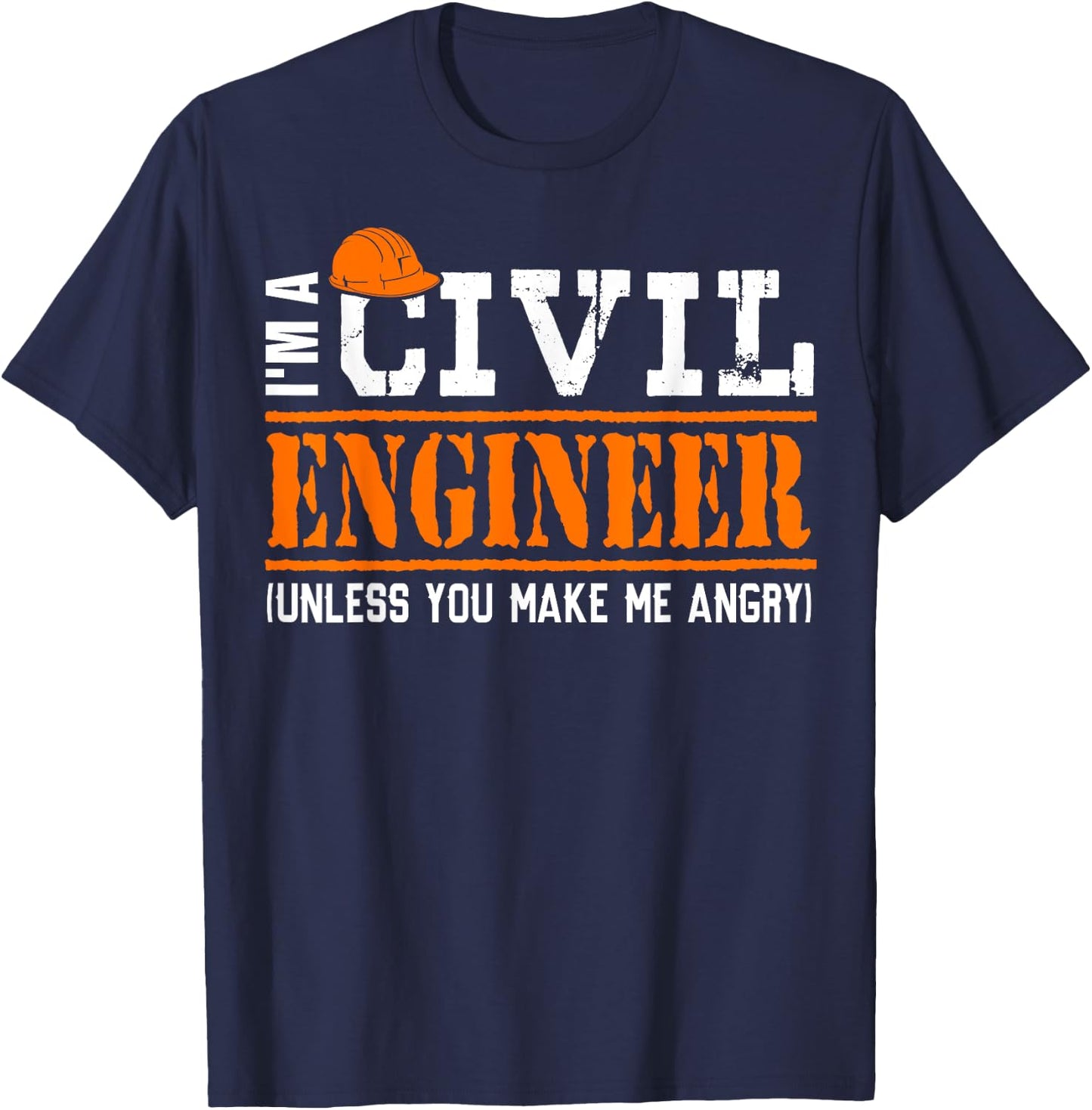 Funny Civil Engineers Shirt I'm A Crazy Civil Engineering T-Shirt - T-Shirt | Navy