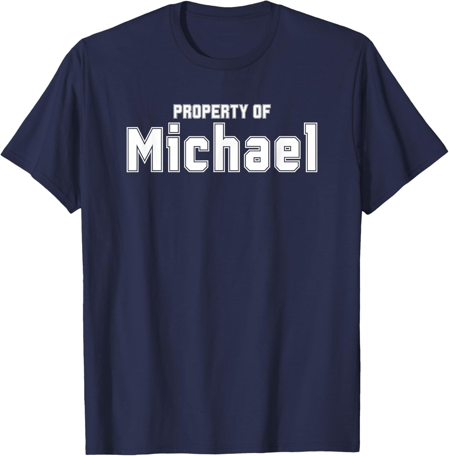 Property of MICHAEL Funny Bachelorette Gifts for Bride T-Shirt - T-Shirt | Navy