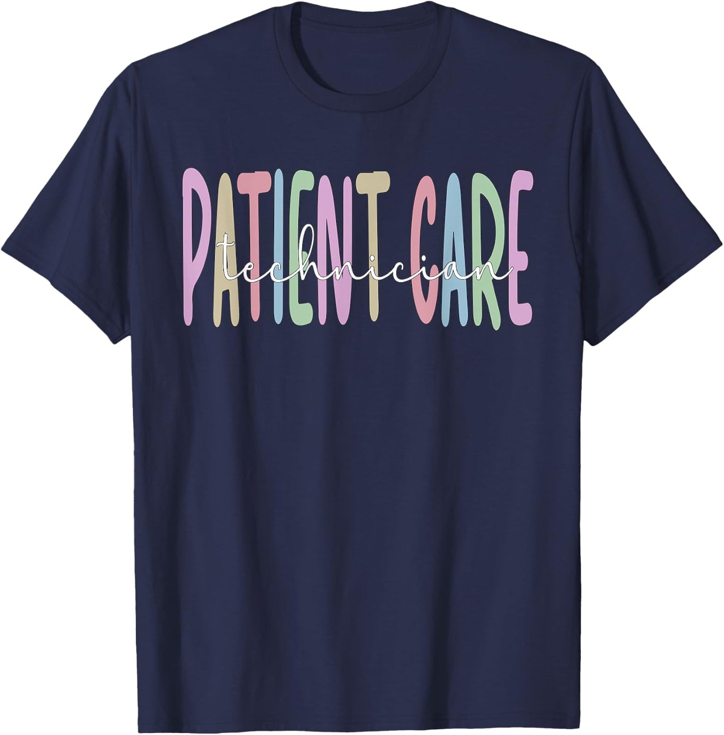 Patient Care Tech Patient Care Technician T-Shirt - T-Shirt | Navy