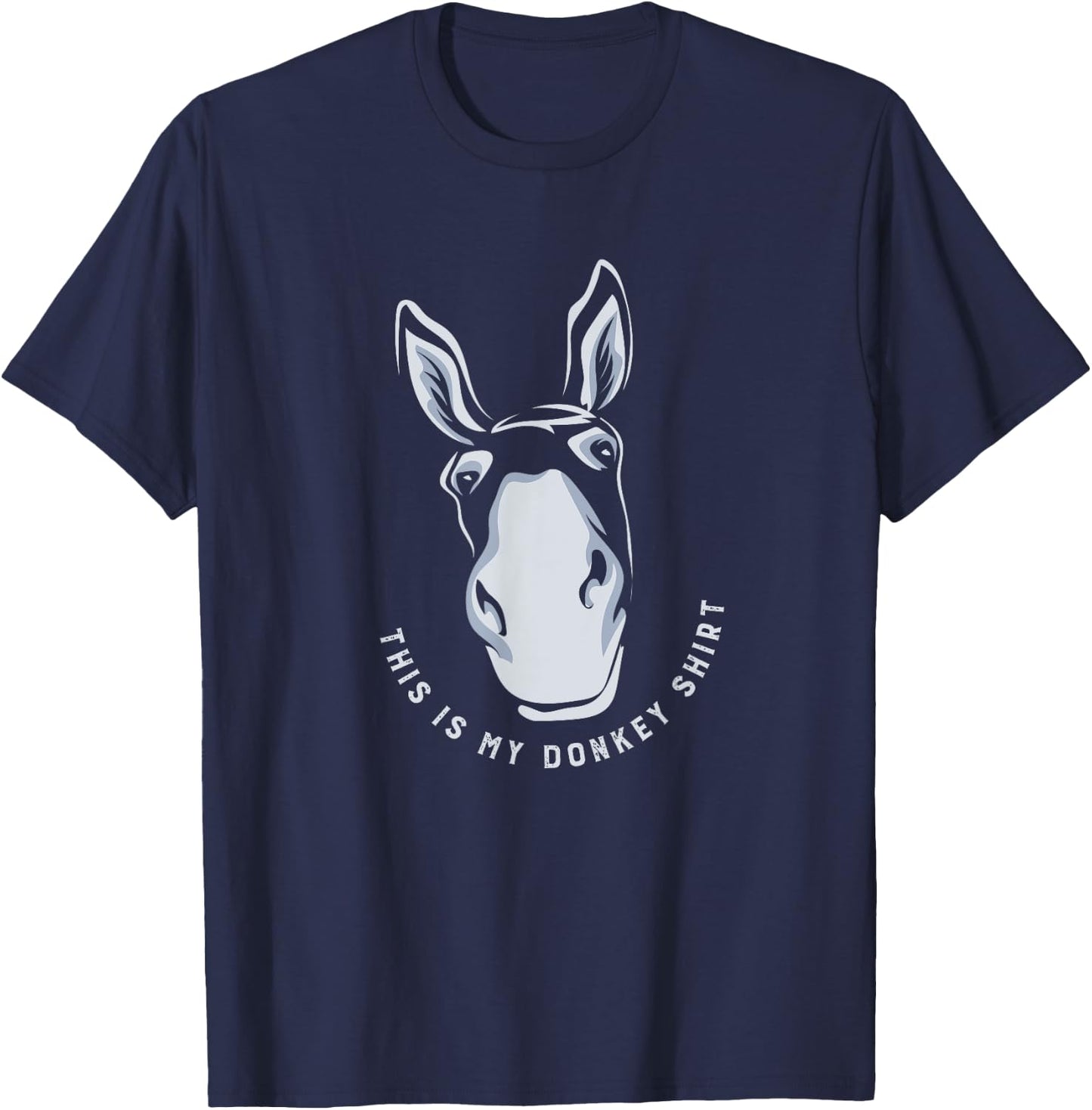 Donkey Funny Saying Cute Mule Farm Animal T-Shirt - T-Shirt | Navy