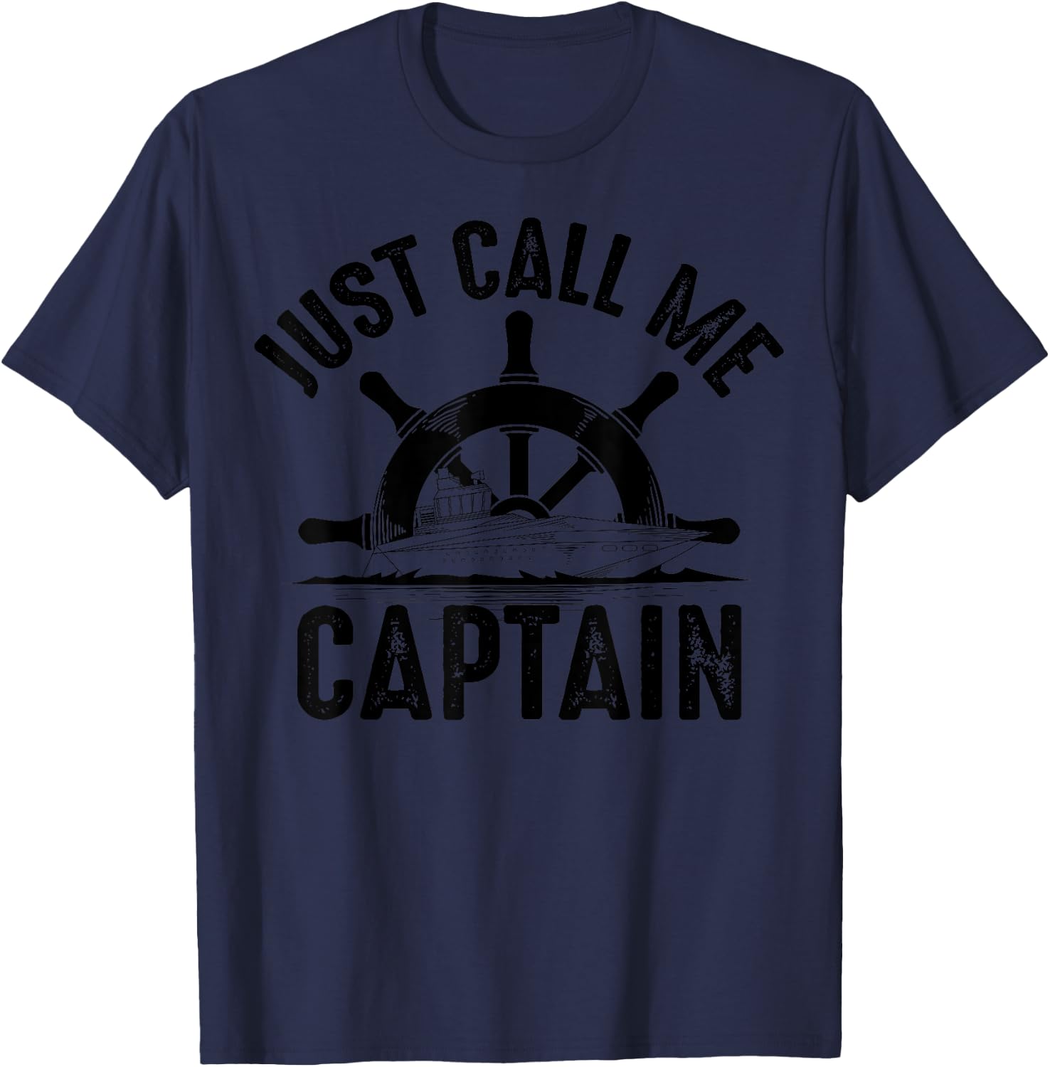 Funny Just Call Me Captain Gift Cute Boat Captain Men Women T-Shirt - T-Shirt | Navy