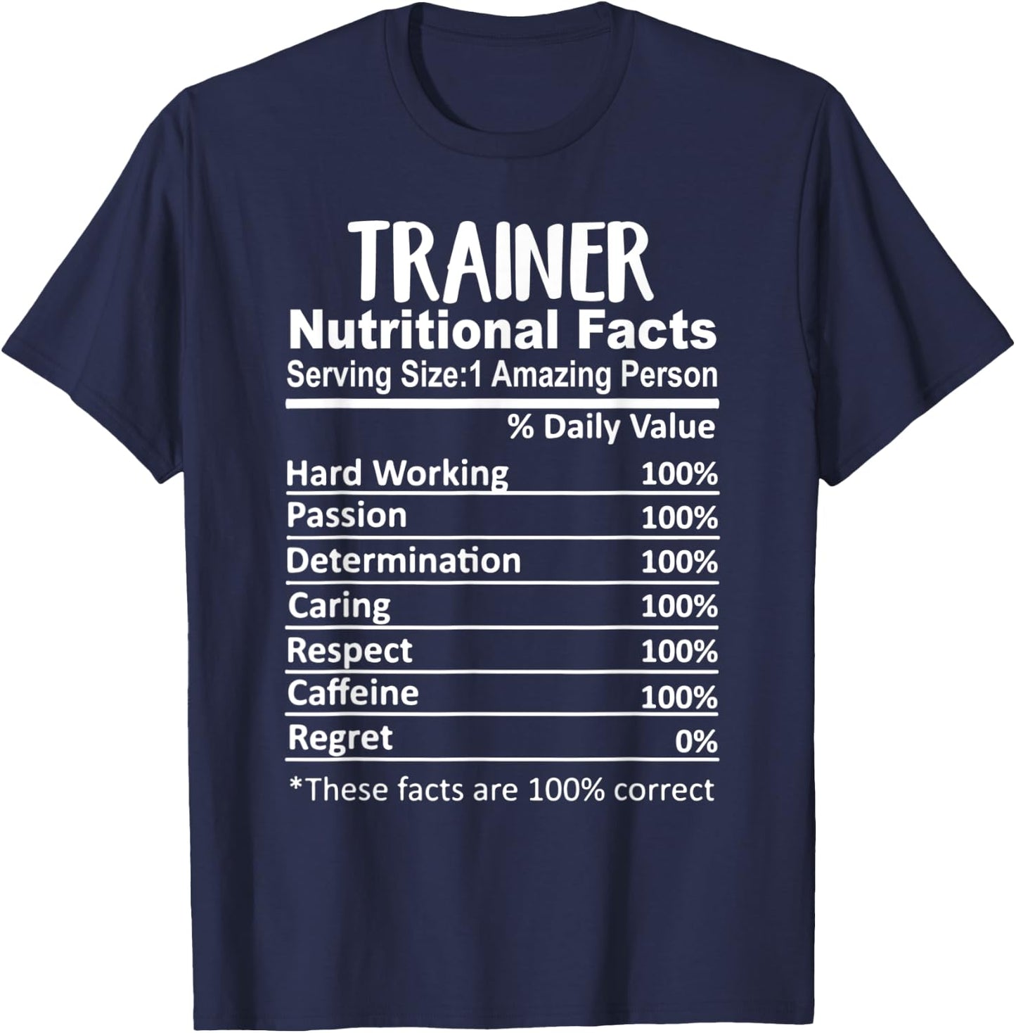 Trainer Nutrition Facts Funny T-Shirt - T-Shirt | Navy