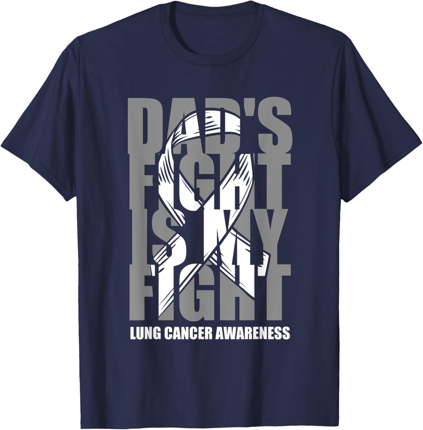 Lung Cancer Awareness White Ribbon November Dad's Fight Gift T-Shirt - T-Shirt | Navy