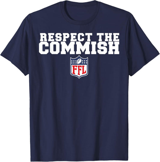 Fantasy Football Commish Funny Respect The Commish T-Shirt - T-Shirt | Navy