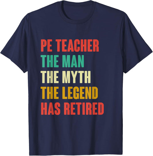 PE Teacher Retired Shirt Retirement Retire T-Shirt - T-Shirt | Navy