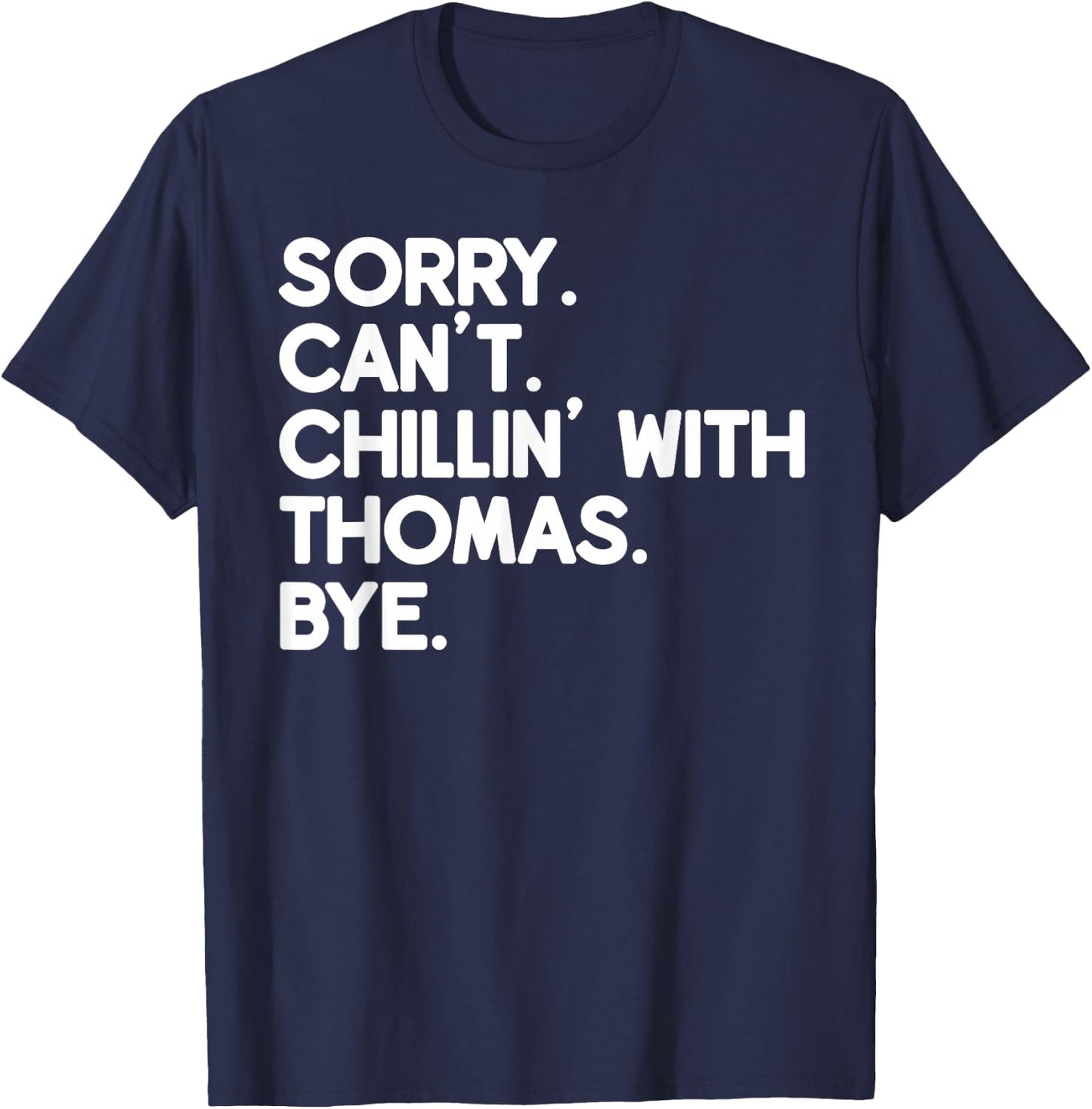 THOMAS First Name Funny Personalized Named Friend Of T-Shirt - T-Shirt | Navy