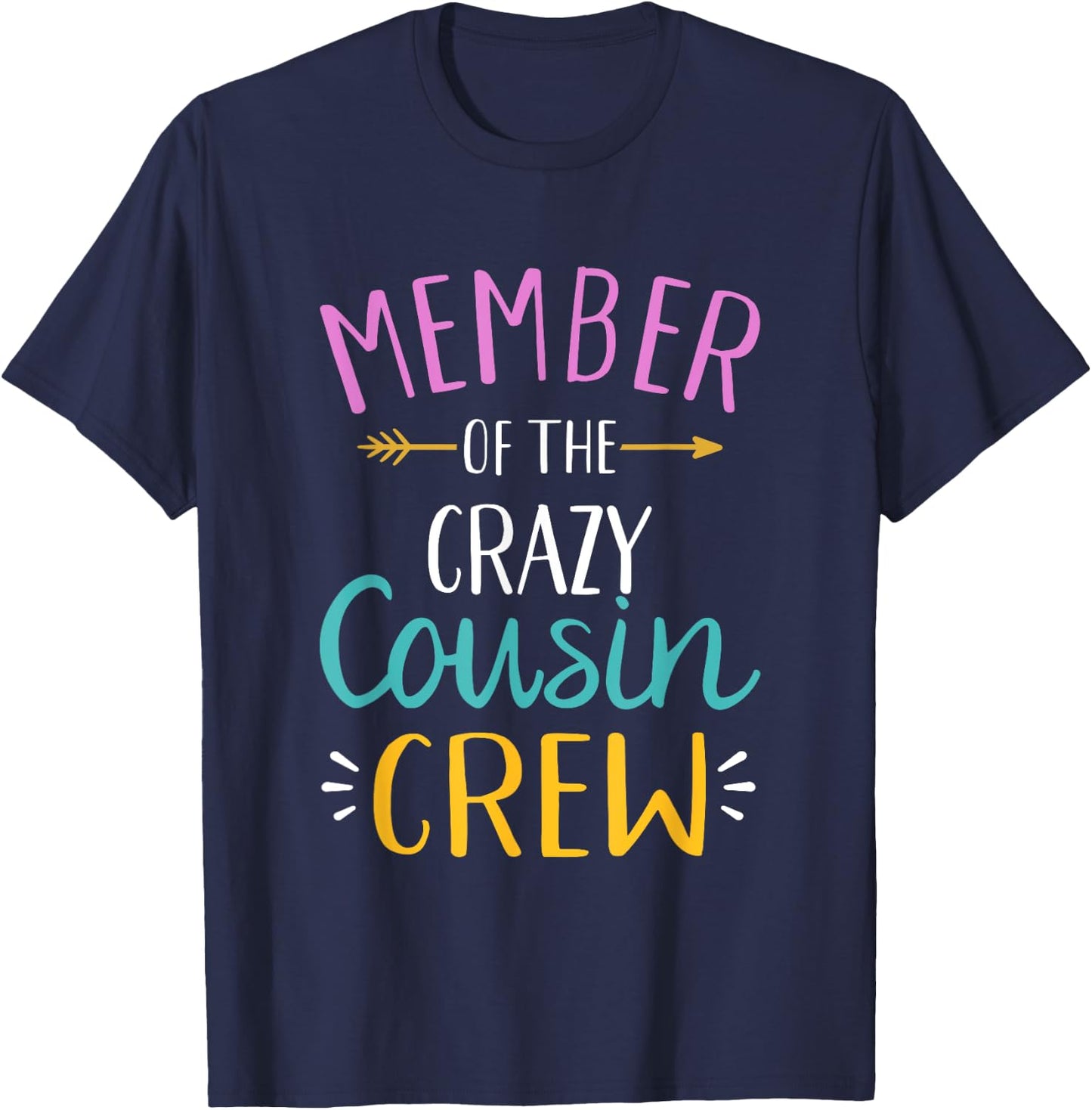 Member of the crazy cousin crew T-Shirt - T-Shirt | Navy