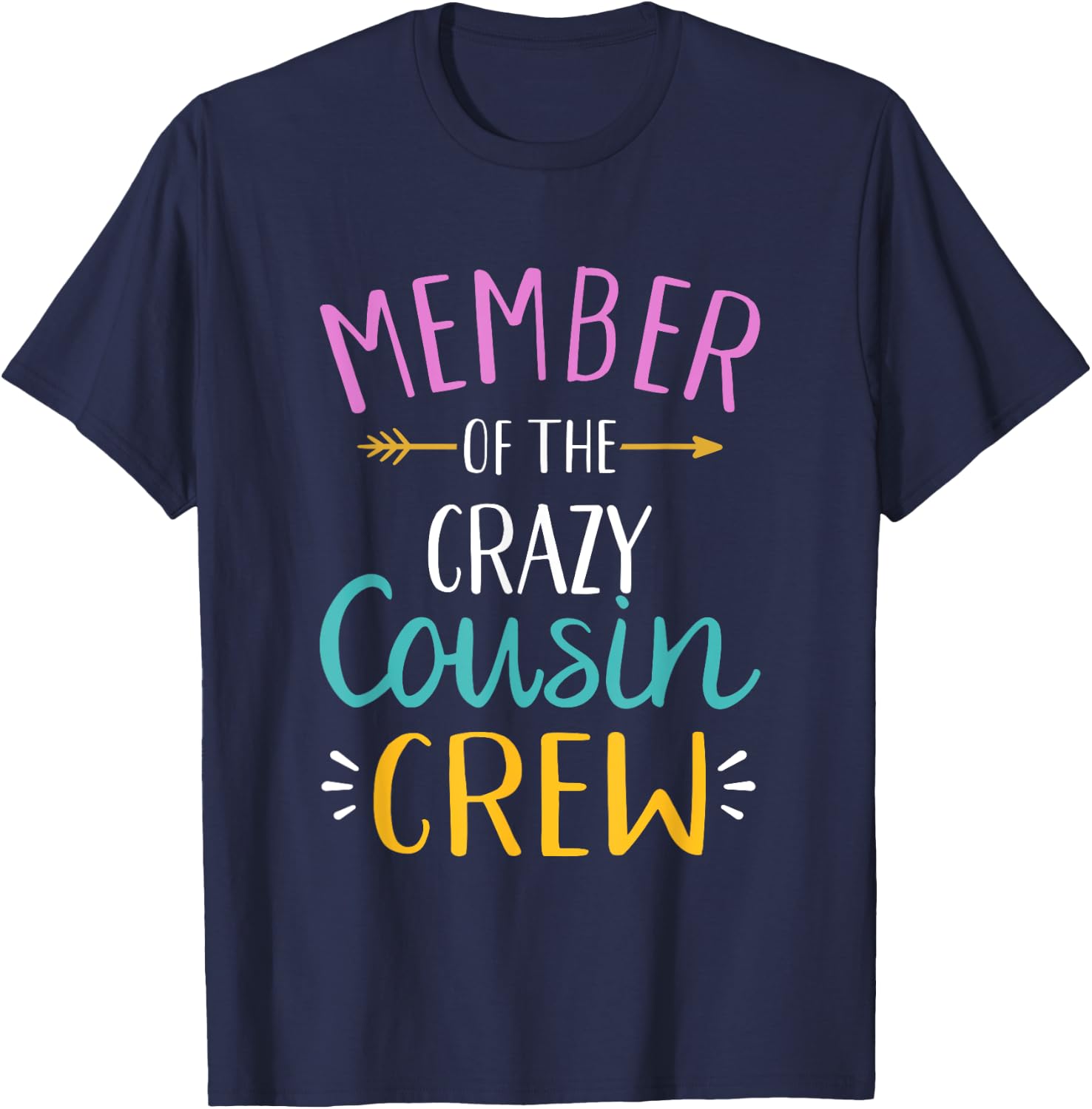 Member of the crazy cousin crew T-Shirt - T-Shirt | Navy
