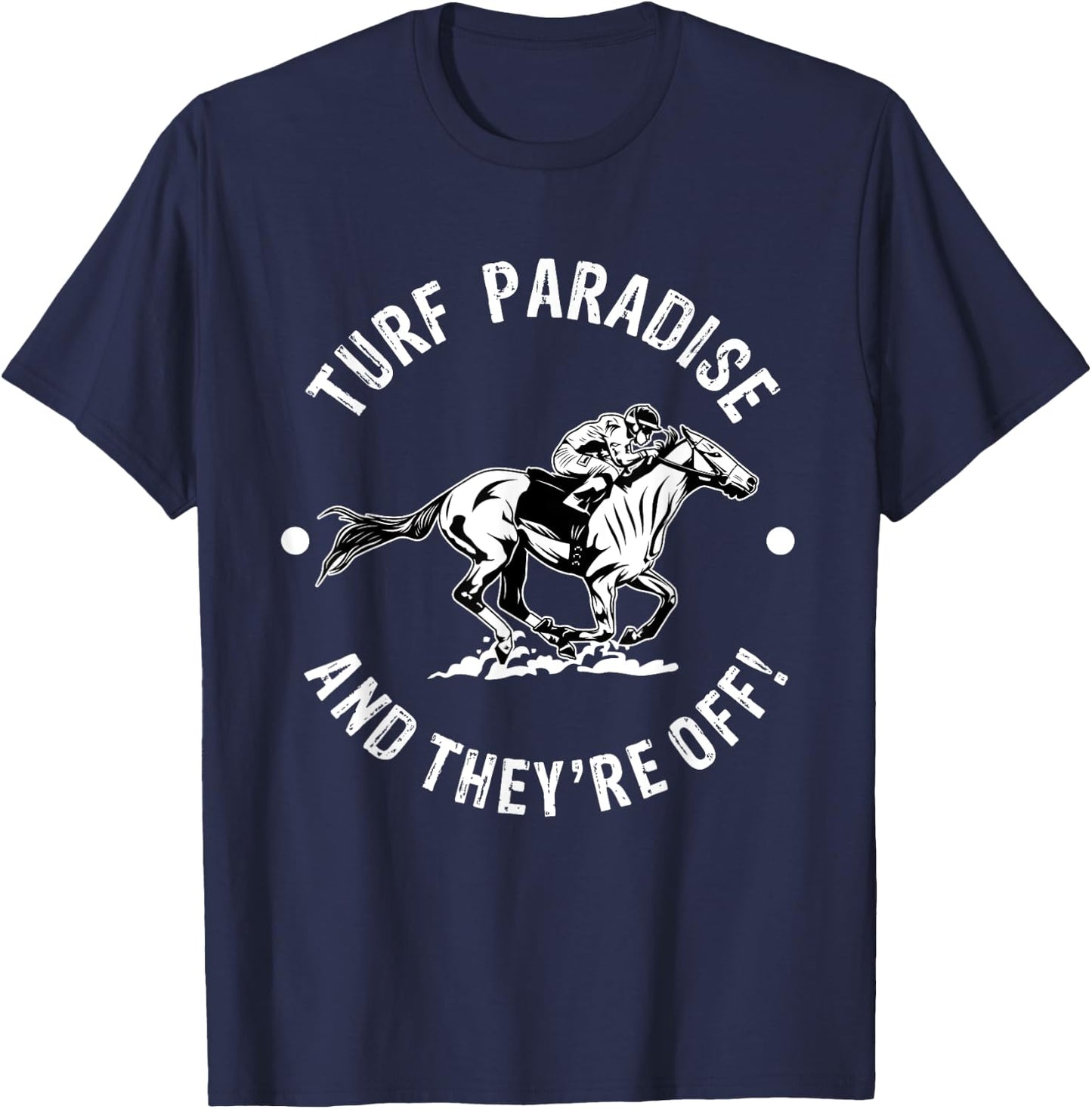 Turf Paradise Racetrack Horse Racing Fan Equestrian AZ Derby T-Shirt - T-Shirt | Navy