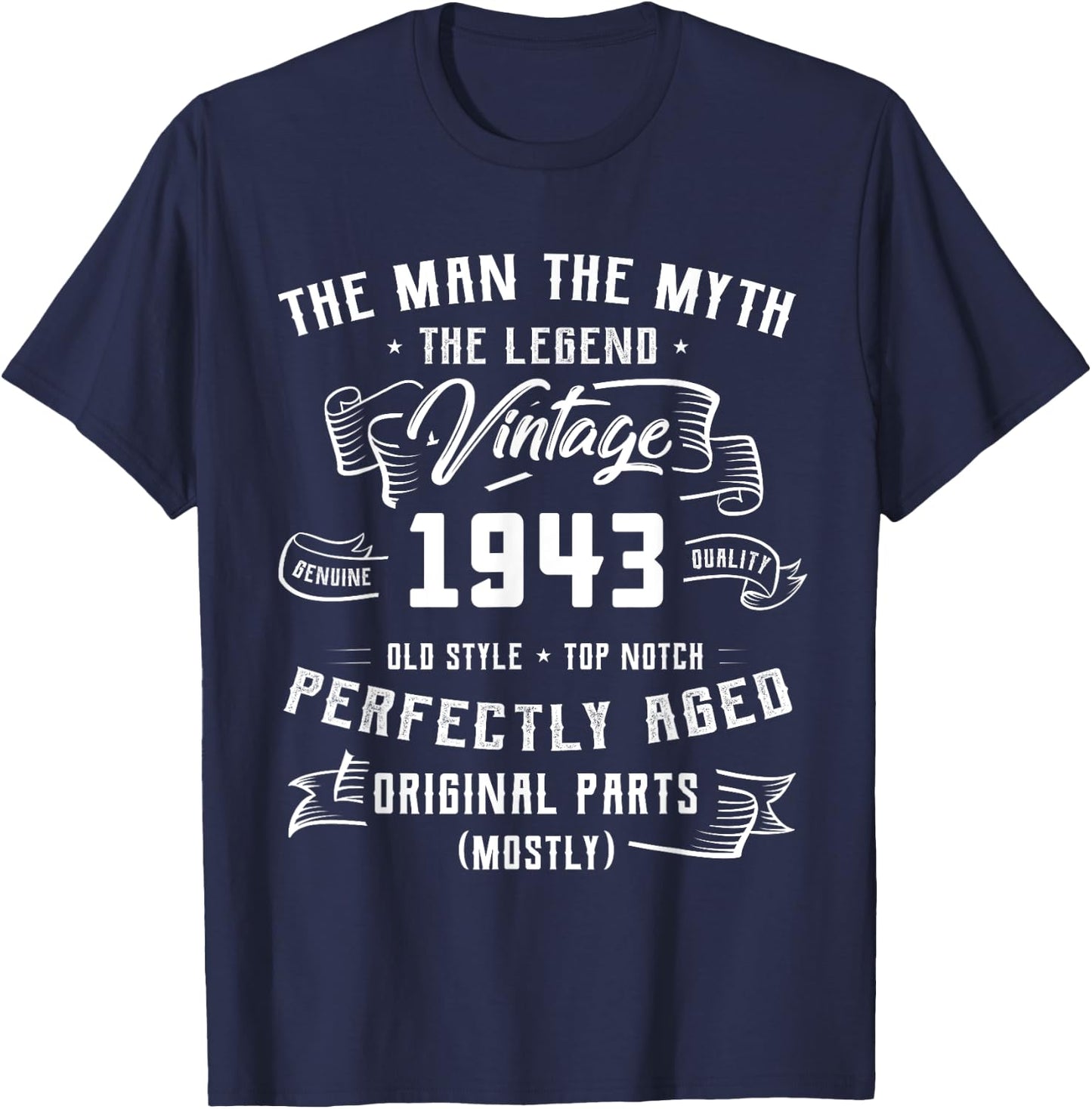 Man Myth Legend 1943 81st Birthday For 81 Years Old T-Shirt - T-Shirt | Navy
