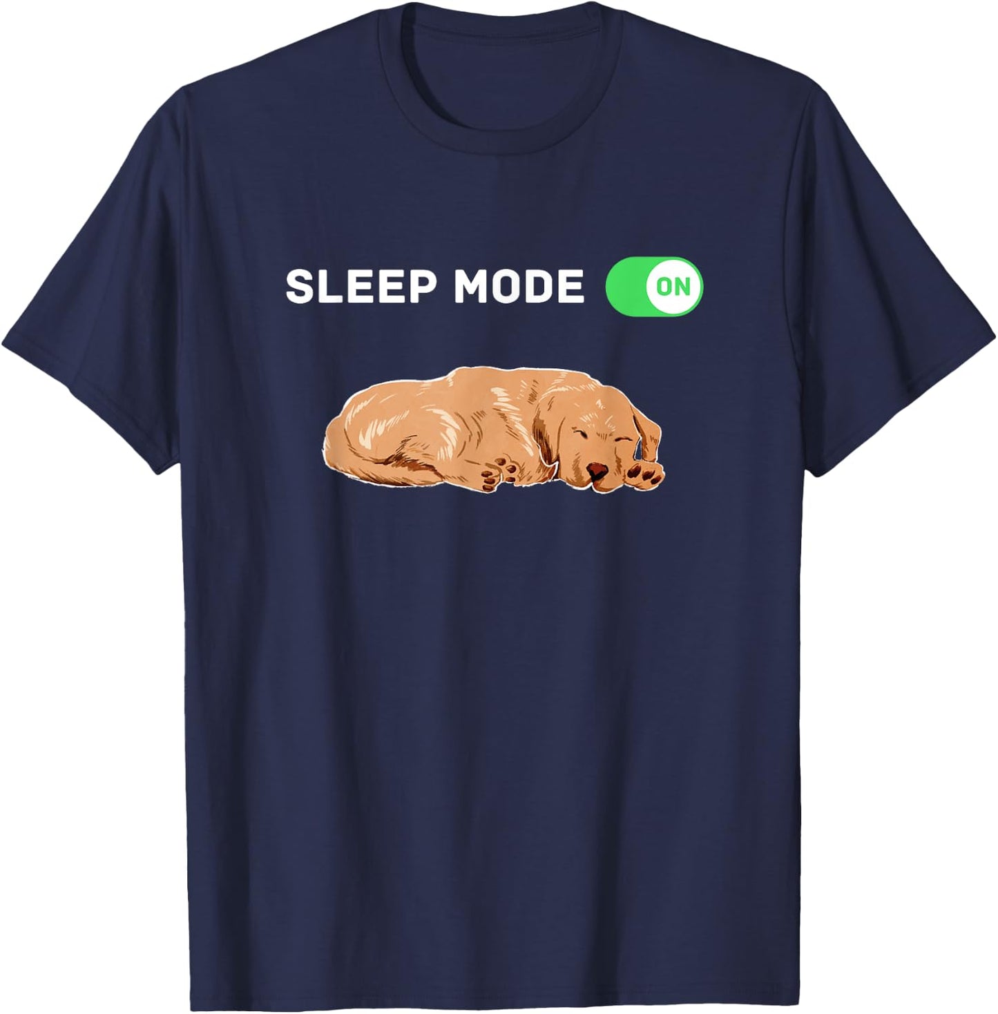 Sleep Mode On, Dog Merch, Dog Pajamas, Golden Retriever PJ's Men Women Girls Kids T-Shirt - T-Shirt | Navy