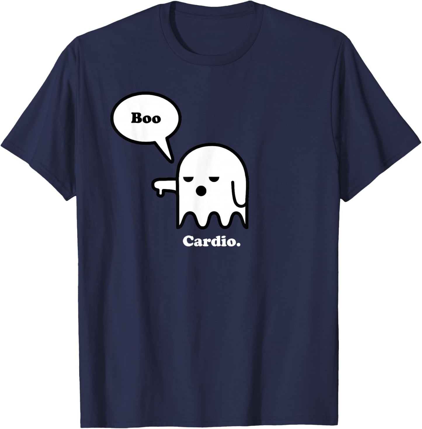 Hate Cardio, Halloween Ghost Boo, Funny Workout Gym Shirt T-Shirt - T-Shirt | Navy