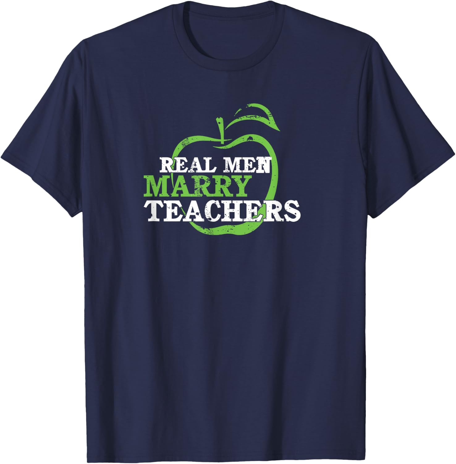 Funny Husband Of A Teacher Shirt Real Men Marry Teachers T-Shirt - T-Shirt | Navy