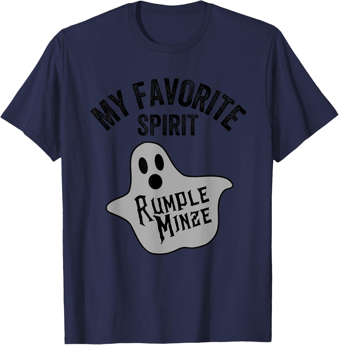 My Favorite Spirit Rumple Minze Funny Halloween Ghost T-Shirt - T-Shirt | Navy