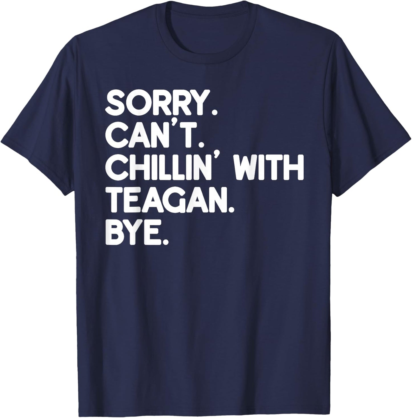TEAGAN First Name Funny Personalized Named Friend Of T-Shirt - T-Shirt | Navy