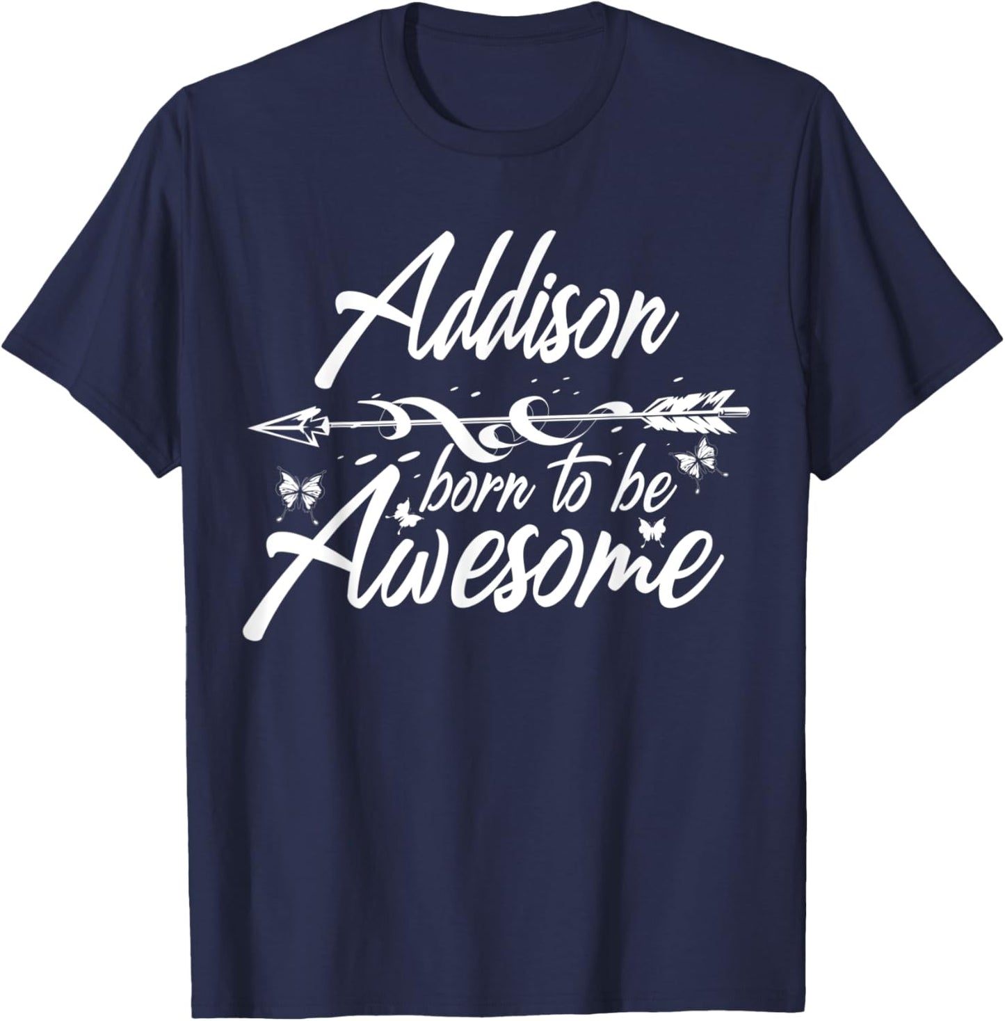 ADDISON Gift Name Funny Personalized Women Birthday Joke T-Shirt - T-Shirt | Navy