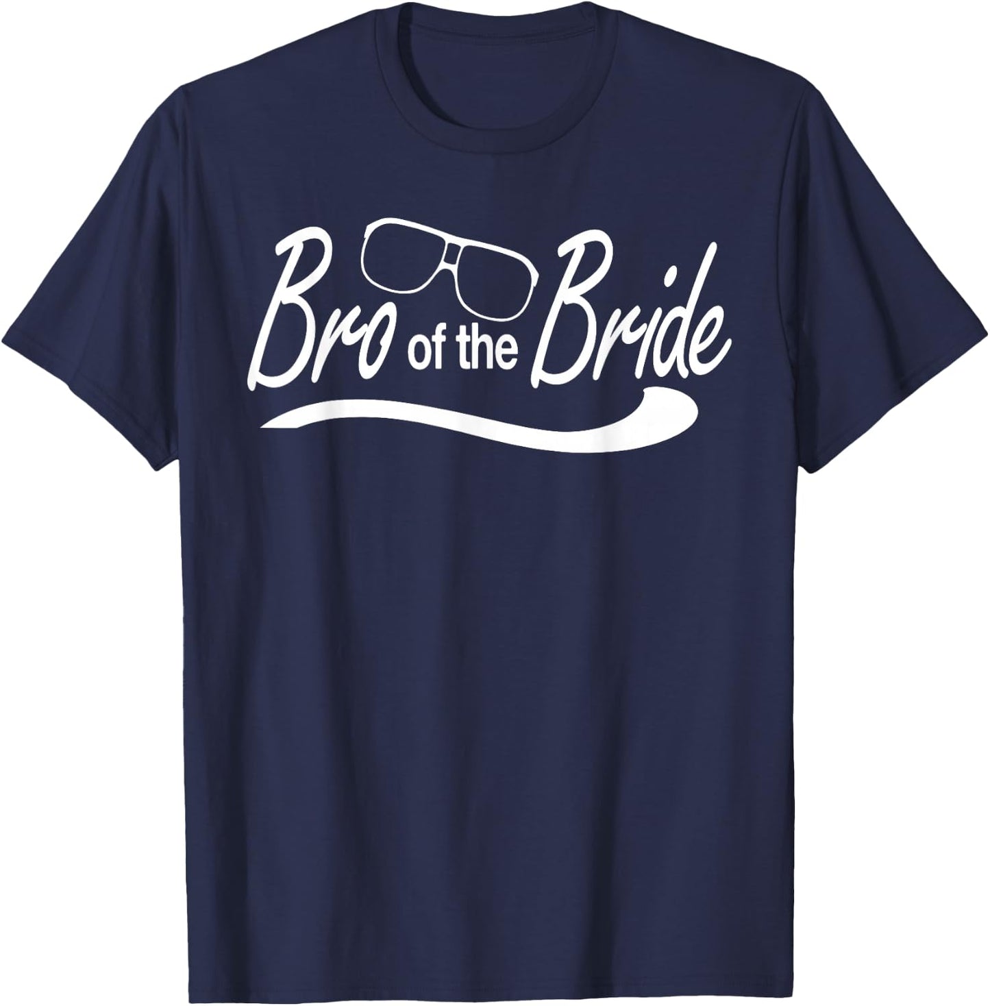 Bro Brother Of The Bride Wedding Party - Wedding Usher T-Shirt - T-Shirt | Navy