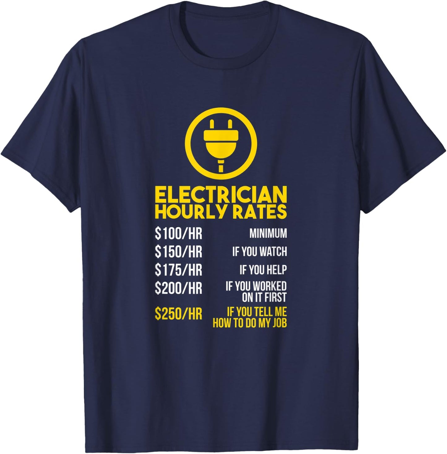 Funny Lineman Electrician Hourly Rates T-Shirt - T-Shirt | Navy