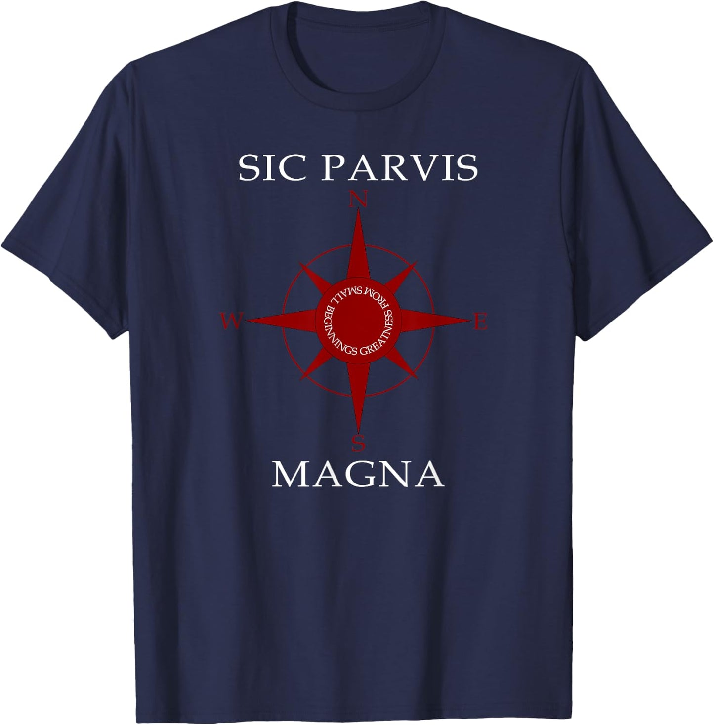Sic Parvis Magna Compass for uncharted territories T-Shirt - T-Shirt | Navy