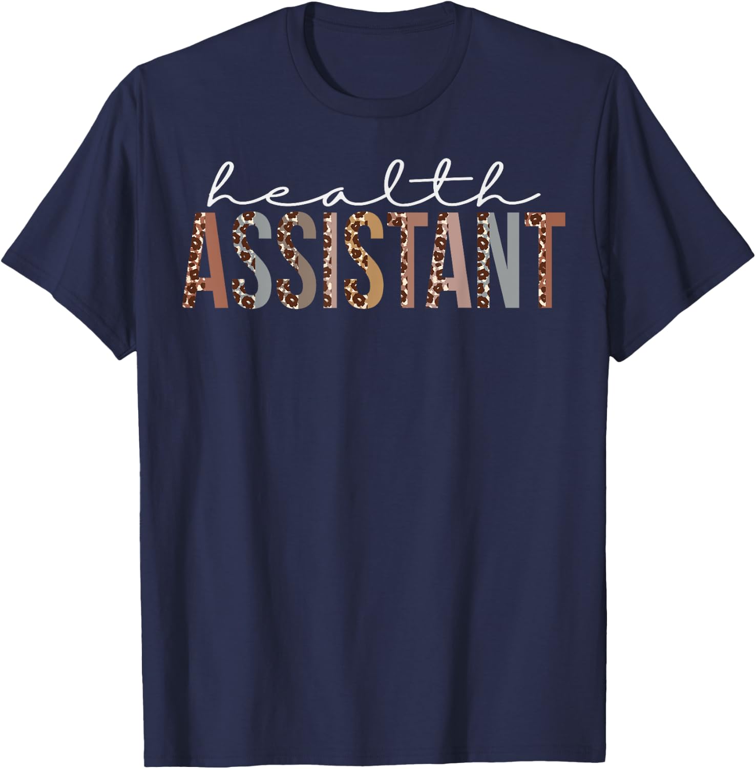 Health Assistant Leopard Appreciation For Work T-Shirt - T-Shirt | Navy