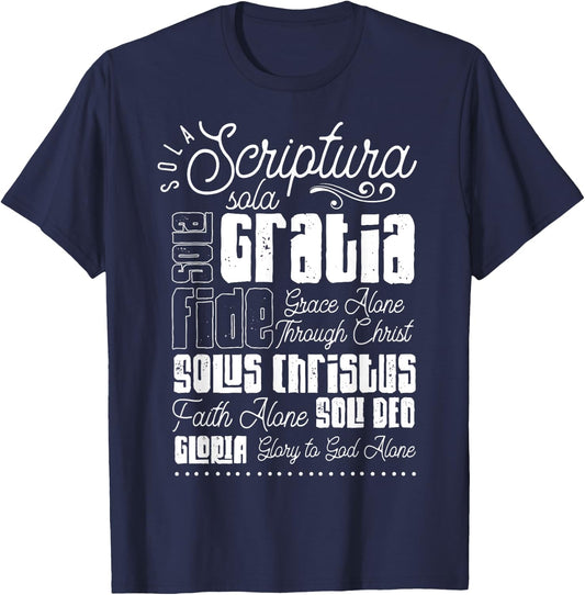 Sola Scriptura Protestant Christian Reformation 5 Solas T-Shirt - T-Shirt | Navy