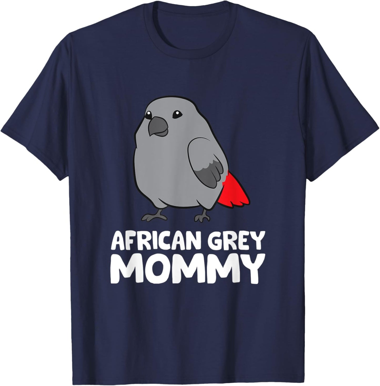 African Grey Mommy Bird African Grey Parrot T-Shirt - T-Shirt | Navy