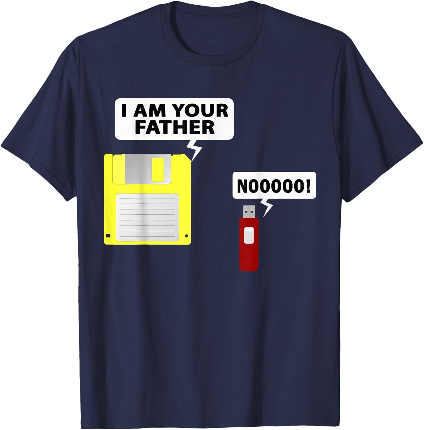USB Floppy Disk I am Your Father Funny Geek Unique T-Shirt - T-Shirt | Navy