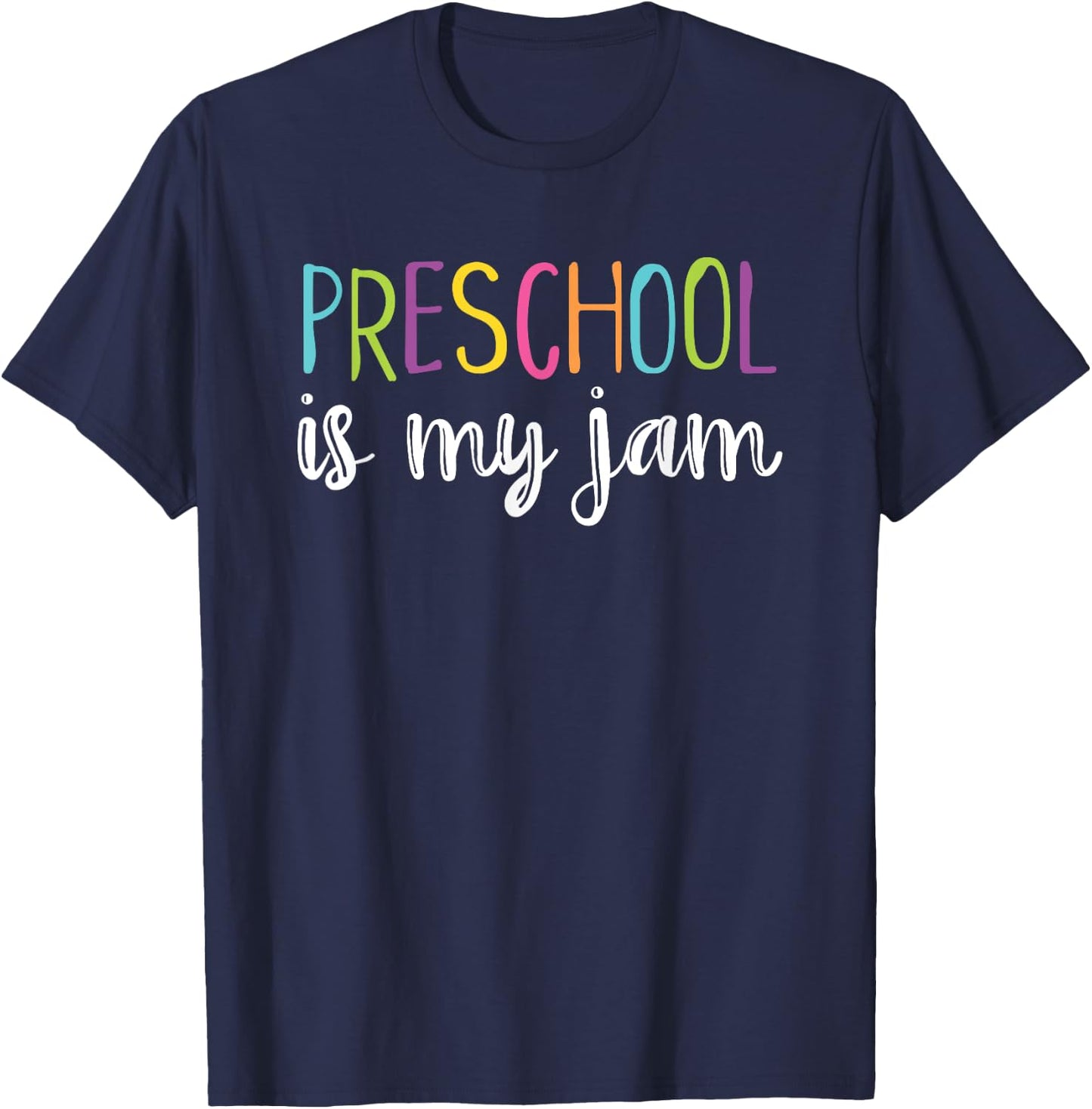 Funny Pre-K Teacher Shirt Cute Preschool Is My Jam Men Women Girls Kids T-Shirt - T-Shirt | Navy