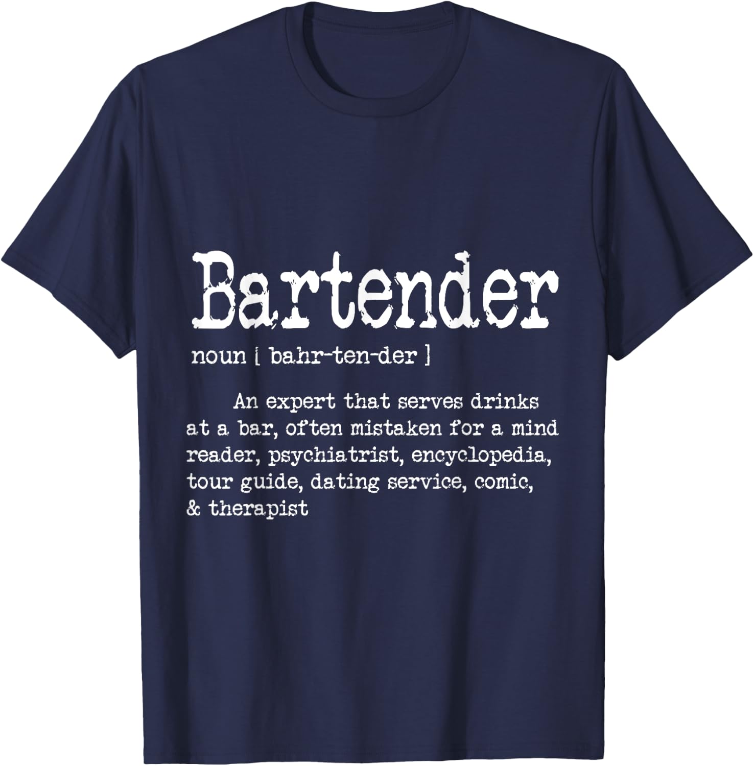 Funny Bartender Definition Graphic & More Bartender Definition Funny Bartending Bar Drinks Graphic T-Shirt - T-Shirt | Navy
