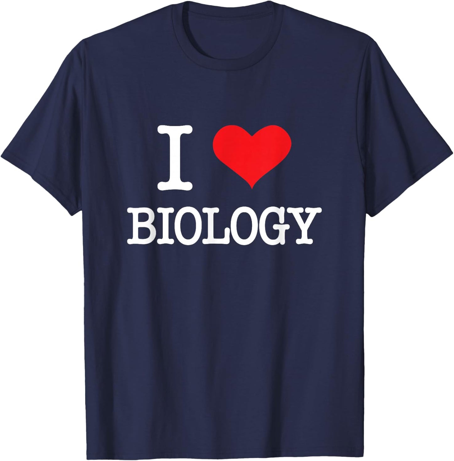 Biology Bio Teacher Student Laboratory Microscope I Love Biologist T-Shirt - T-Shirt | Navy