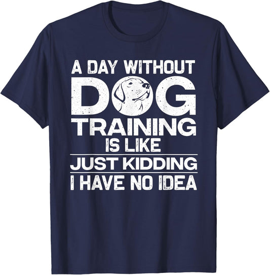 Funny Dog Trainer Design Women Dog Training Owners T-Shirt - T-Shirt | Navy