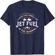 I Love The Smell Of Jet Fuel In The Morning, Pilot T-Shirt - T-Shirt | Navy