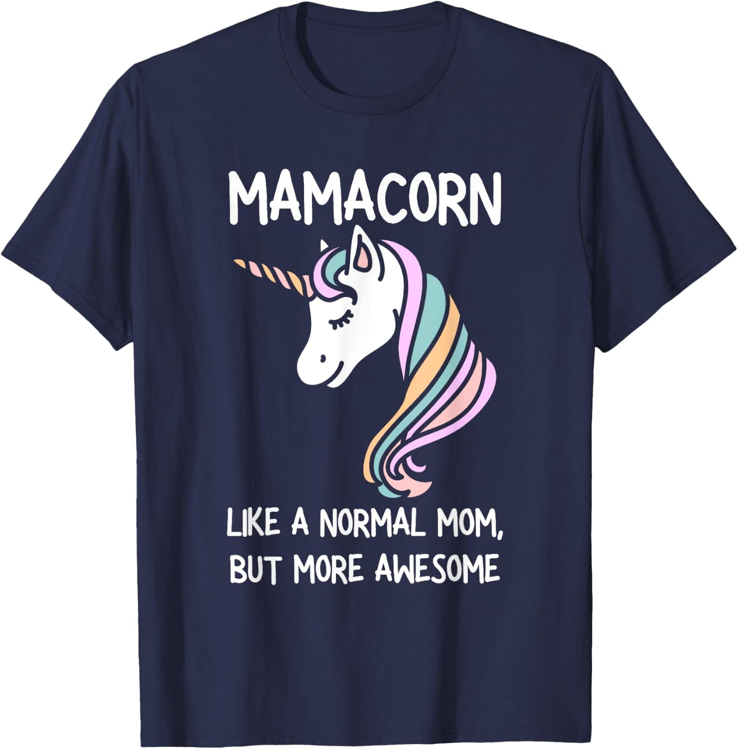 Funny Mamacorn Unicorn Costume Mom Mother's Day T-Shirt - T-Shirt | Navy