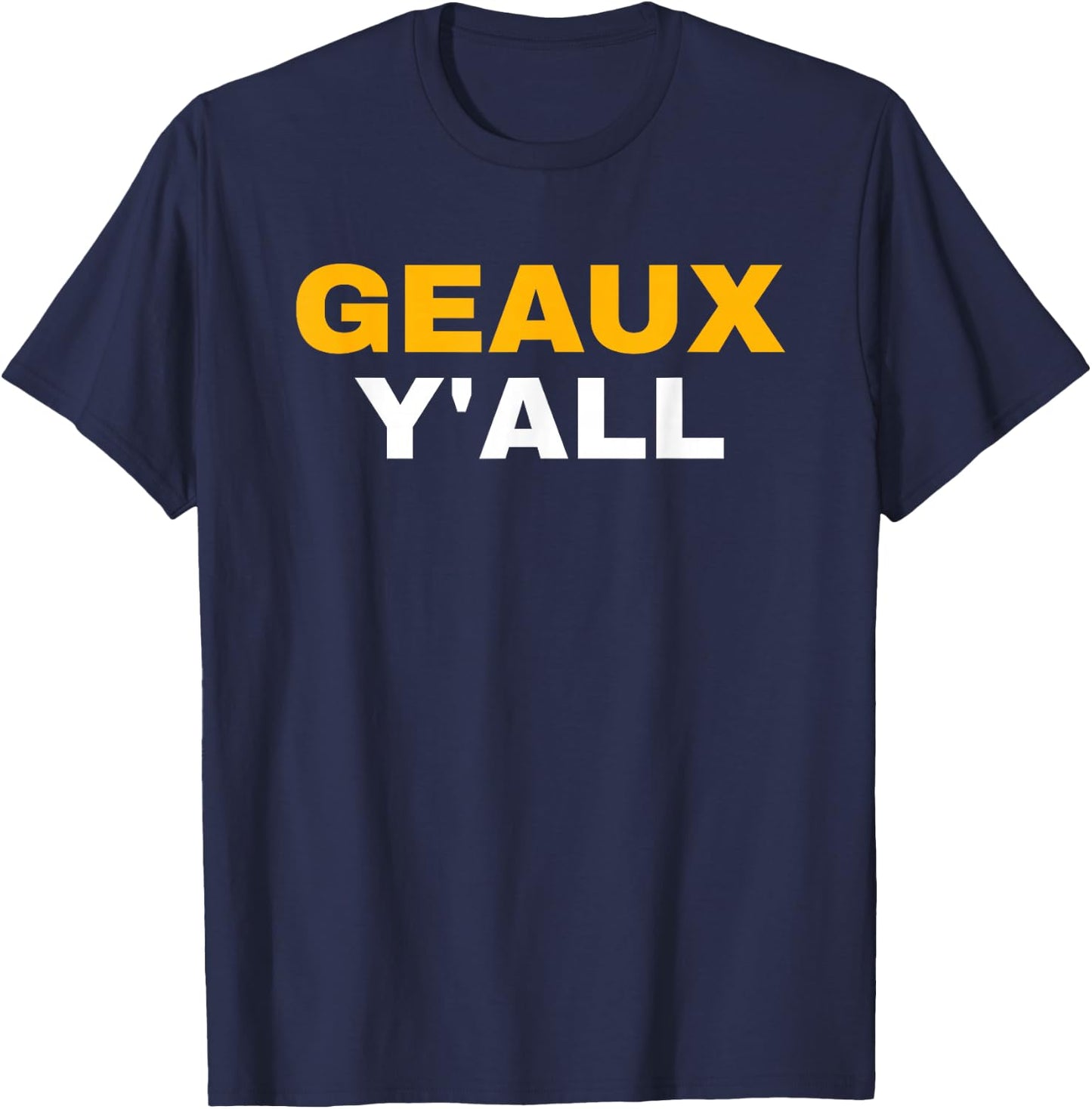 Geaux Y'all Southern Football T-Shirt - T-Shirt | Navy