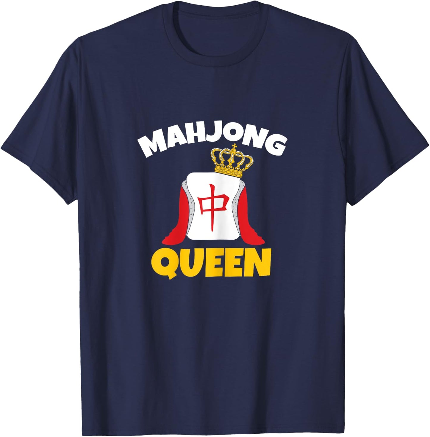 Funny Mahjong Queen Mahjong Party Mahjong Game T-Shirt - T-Shirt | Navy
