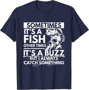 Sometimes It's A Fish Funny Fishing Angler Lover Design T-Shirt - T-Shirt | Navy