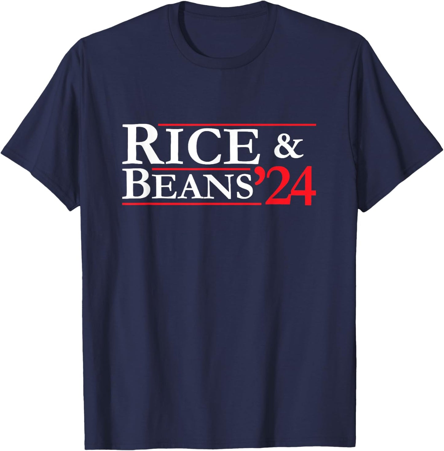 Novelty 2024 Election Campaign | '24 Rice and Beans T-Shirt - T-Shirt | Navy