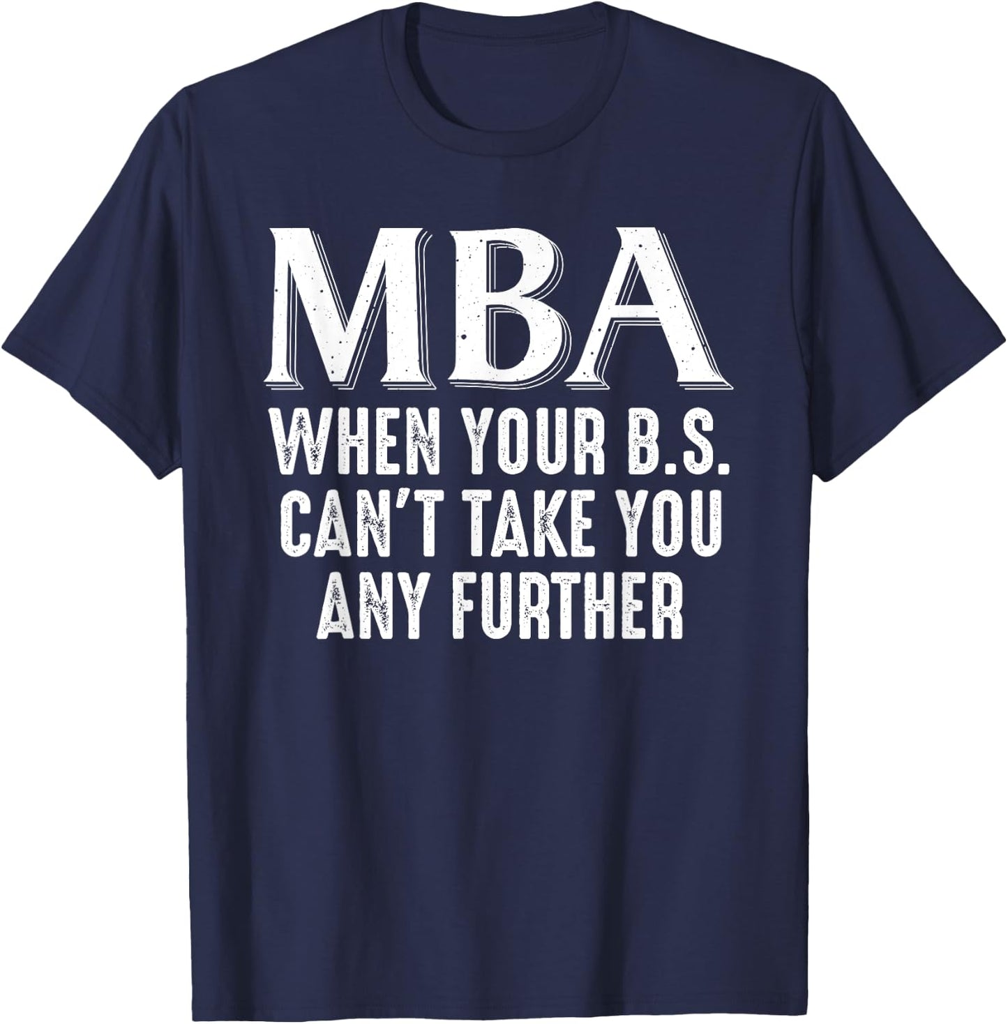 Funny MBA Design Women Master Degree Graduation Day T-Shirt - T-Shirt | Navy