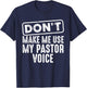 Funny Pastor Art Women Christian Preacher Priest T-Shirt - T-Shirt | Navy