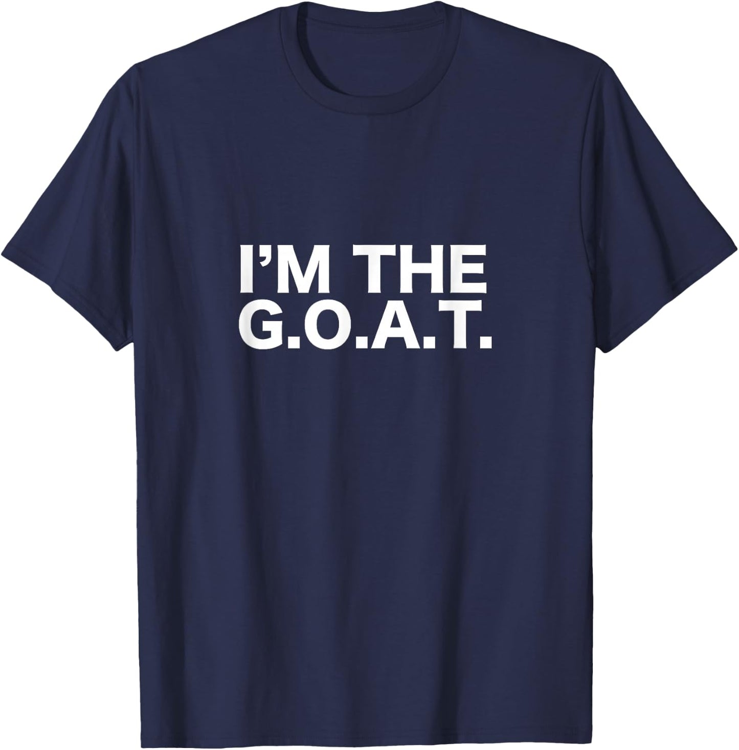 I'm The Goat Funny Goat T-Shirt - T-Shirt | Navy