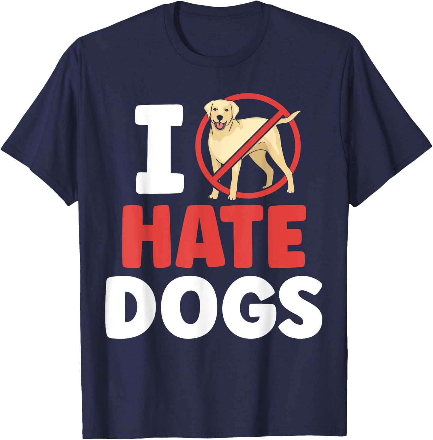 I Hate Dogs Animal Lover Cat Pet Cats Men Women Girls Kids T-Shirt - T-Shirt | Navy